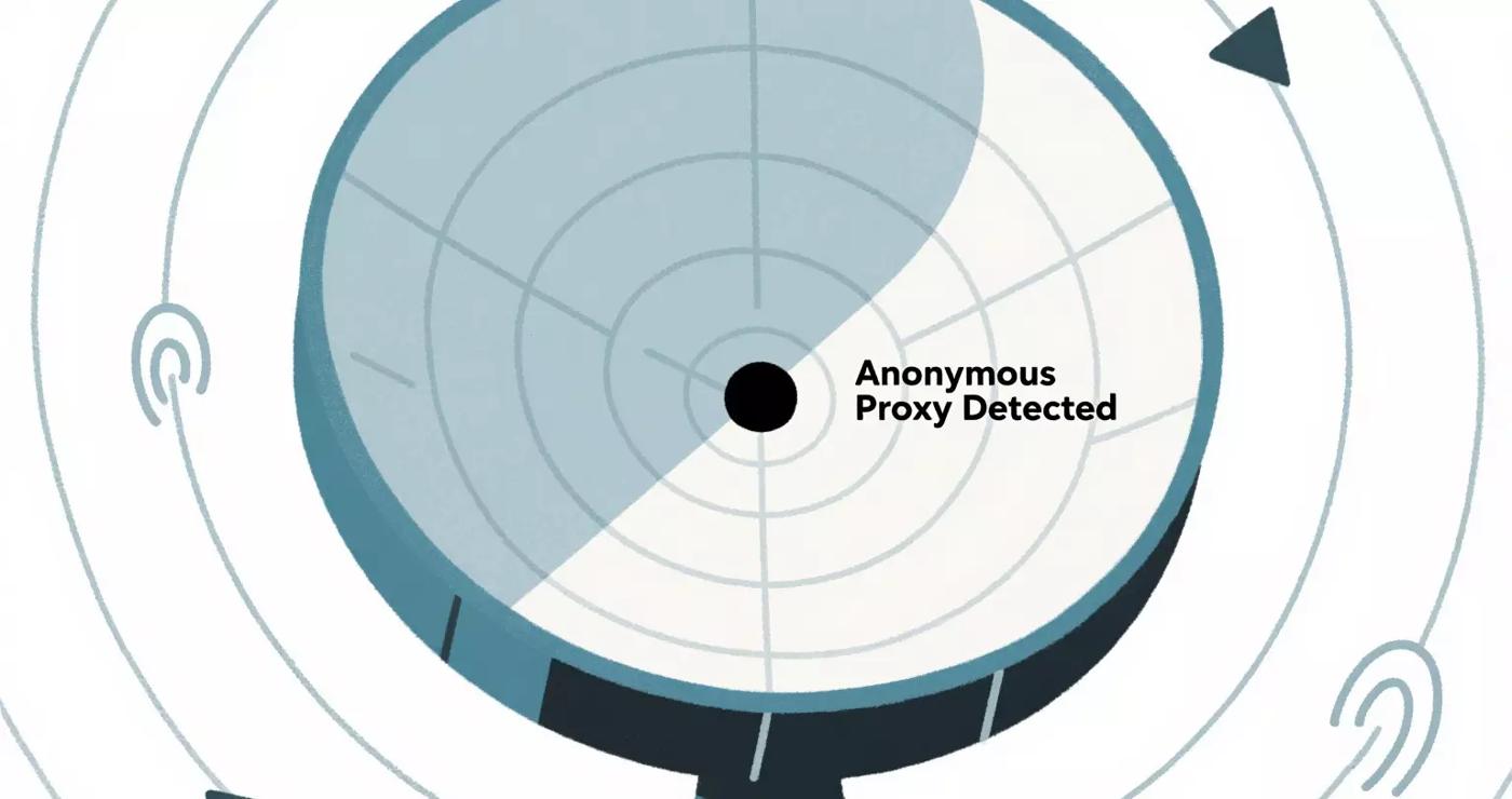 Anonymous Proxy Detected: What It Means and How Businesses Can Avoid It