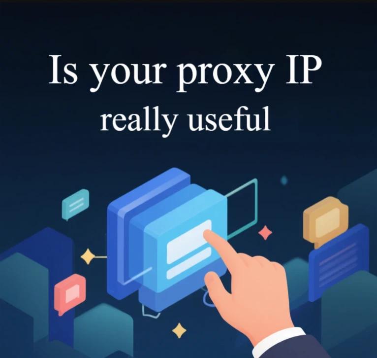 Your proxy IP, does it really work?