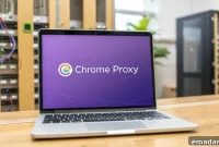 Mastering Chrome Proxy