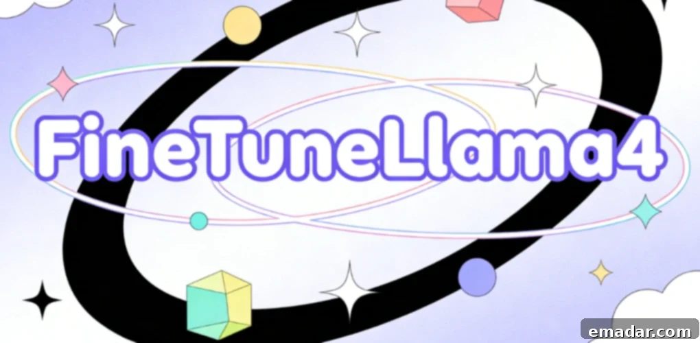 Llama 4 Fine-Tuning: The Cutting Edge of 2026 2 Llama 4 Large-Scale Fine-Tuning: Advanced Technologies of 2026